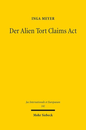 Der Alien Tort Claims Act von Meyer,  Inga