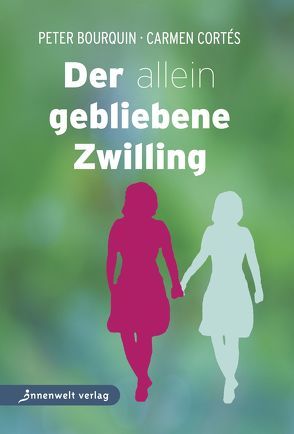 Der allein gebliebene Zwilling von Bourquin,  Peter, Cortés,  Carmen