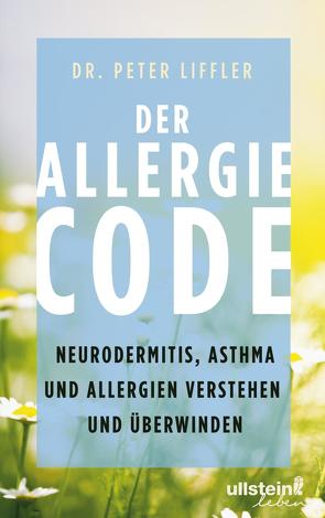 Der Allergie-Code von Liffler,  Peter