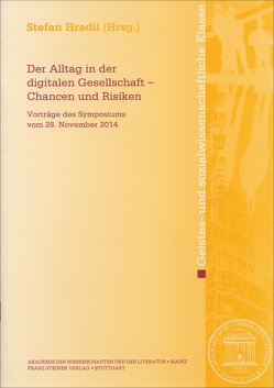 Der Alltag in der digitalen Gesellschaft – Chancen und Risiken von Hradil,  Stefan