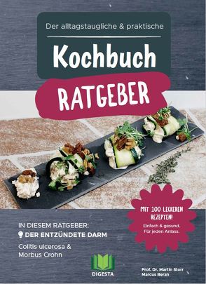 Der alltagstaugliche & praktische Kochbuch Ratgeber von Beran,  Marcus, Storr,  Martin