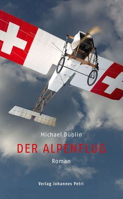 Der Alpenflug von Düblin,  Michael