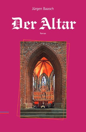 Der Altar von Baasch,  Jürgen