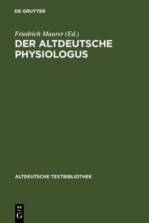 Der altdeutsche Physiologus von Maurer,  Friedrich