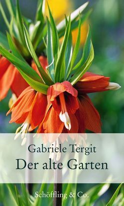 Der alte Garten von Tergit,  Gabriele