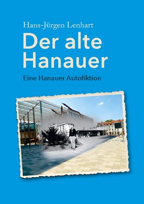 Der alte Hanauer von Lenhart,  Hans-Jürgen