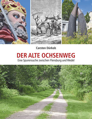Der alte Ochsenweg von Dürkob,  Carsten