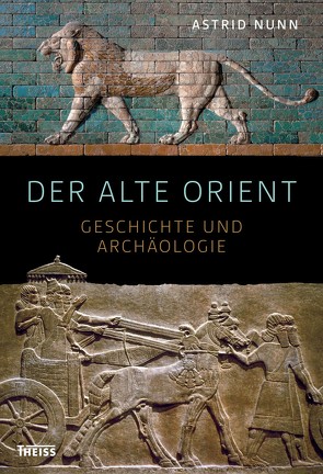 Der Alte Orient von Nunn,  Astrid