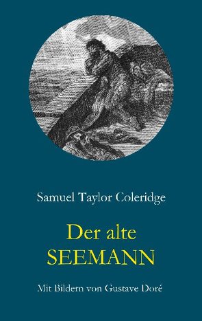 Der alte Seemann von Coleridge,  Samuel Taylor