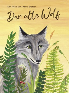 Der alte Wolf von Rühmann,  Karl, Stalder,  Maria