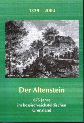 Der Altenstein von Kollmann,  Karl, König,  York E, Lange,  Erna U.