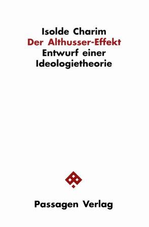 Der Althusser-Effekt von Charim,  Isolde, Mouffe,  Chantal