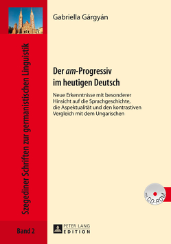 Der «am»-Progressiv im heutigen Deutsch von Gárgyán,  Gabriella