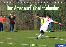 Der Amateurfußball-Kalender (Tischkalender 2023 DIN A5 quer) von GmbH,  FuPa