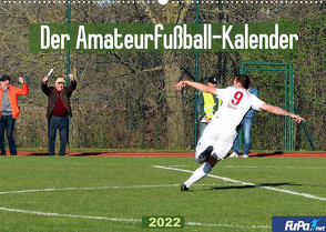 Der Amateurfußball-Kalender (Wandkalender 2022 DIN A2 quer) von GmbH,  FuPa