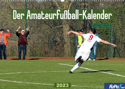 Der Amateurfußball-Kalender (Wandkalender 2023 DIN A2 quer) von GmbH,  FuPa