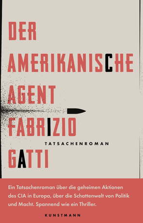 Der amerikanische Agent von Gatti,  Fabrizio, Hausmann,  Friederike, Seuß,  Rita
