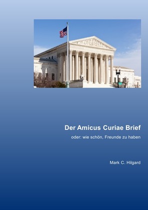 Der Amicus Curiae Brief von Hilgard,  Dr. Mark C.