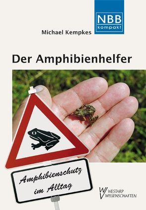 Der Amphibienhelfer von Kempkes,  Michael