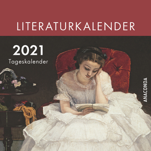 Der Anaconda Literatur-Kalender 2021 – Tageskalender von Strümpel,  Jan