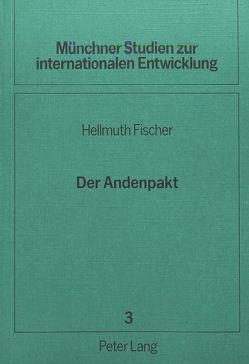 Der Andenpakt von Fischer,  Hellmuth