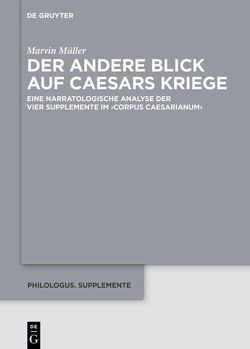 Der andere Blick auf Caesars Kriege von Müller,  Marvin