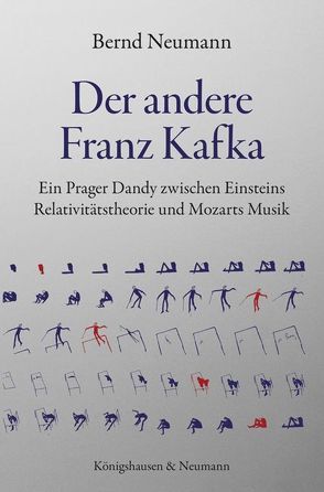 Der andere Franz Kafka von Neumann,  Bernd
