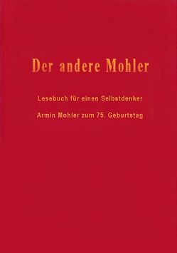 Der andere Mohler von Fröschle,  Ulrich, Klein,  Markus J, Paulwitz,  Michael