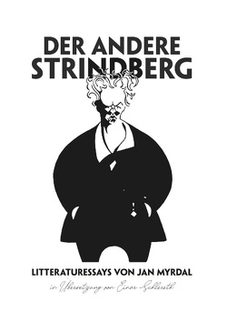 Der andere Strindberg von Myrdal,  Jan, Schlereth,  Einar