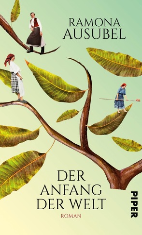 Der Anfang der Welt von Ausubel,  Ramona, Schaden,  Barbara