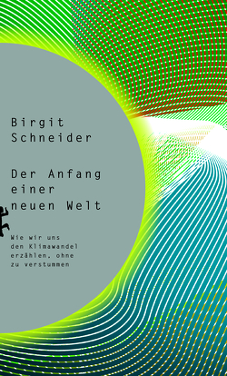 Der Anfang einer neuen Welt von Schneider,  Birgit