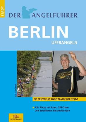 Der Angelführer Berlin von Schroeter,  Udo