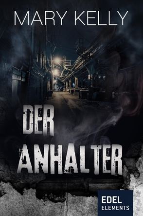 Der Anhalter von Kelly,  Mary