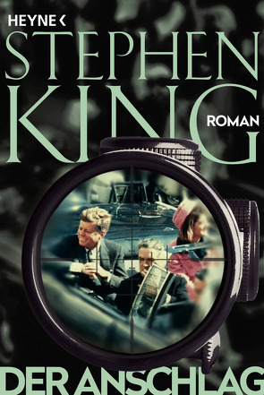 Der Anschlag von Bergner,  Wulf, King,  Stephen