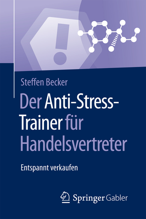 Der Anti-Stress-Trainer für Handelsvertreter von Becker,  Steffen, Buchenau,  Peter