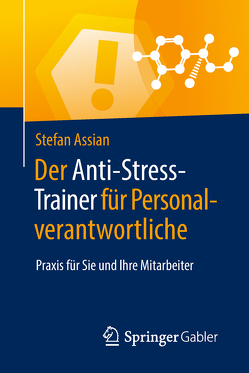 Der Anti-Stress-Trainer für Personalverantwortliche von Assian,  Stefan, Buchenau,  Peter