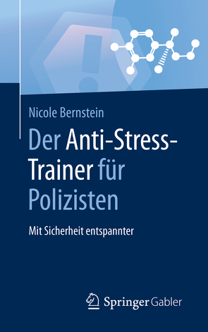 Der Anti-Stress-Trainer für Polizisten von Bernstein,  Nicole, Buchenau,  Peter