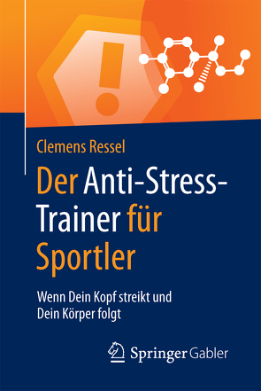 Der Anti-Stress-Trainer für Sportler von Buchenau,  Peter, Ressel,  Clemens