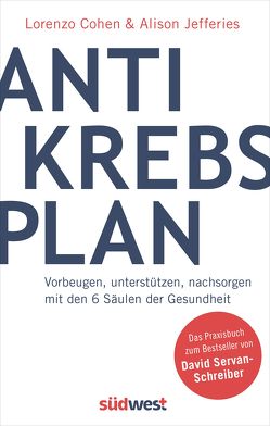 Der Antikrebs-Plan von Cohen,  Lorenzo, Jefferies,  Alison