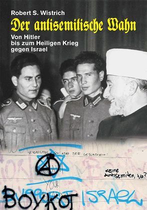 Der antisemitische Wahn von Heni,  Clemens, Siber,  Karl Heinz, Wistrich,  Robert S.