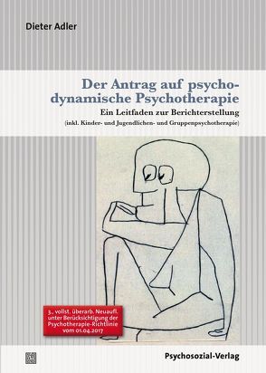 Der Antrag auf psychodynamische Psychotherapie von Adler,  Dieter