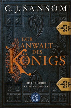 Der Anwalt des Königs von Gabler,  Irmengard, Sansom,  C.J.