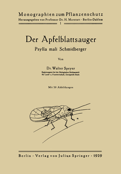 Der Apfelblattsauger von Morstatt,  H., Speyer,  Walter