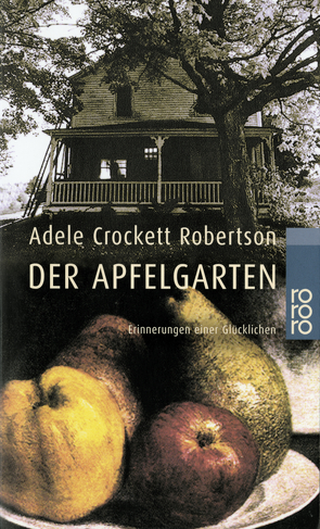 Der Apfelgarten von Müller,  Matthias, Robertson Cramer,  Betsy, Robertson,  Adele Crockett