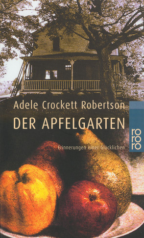 Der Apfelgarten von Müller,  Matthias, Robertson Cramer,  Betsy, Robertson,  Adele Crockett