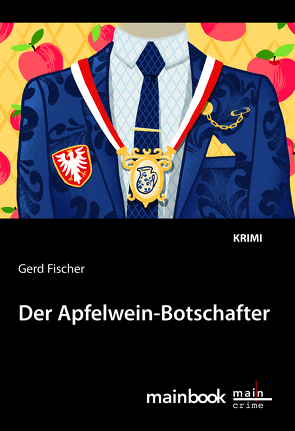 Der Apfelwein-Botschafter von Fischer,  Gerd