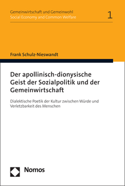 Der apollinisch-dionysische Geist der Sozialpolitik und der Gemeinwirtschaft von Schulz-Nieswandt,  Frank