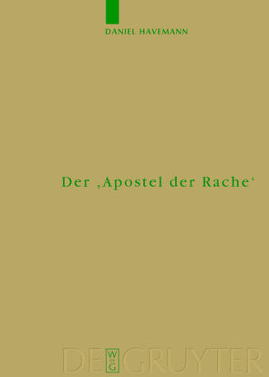 Der ‚Apostel der Rache‘ von Havemann,  Daniel