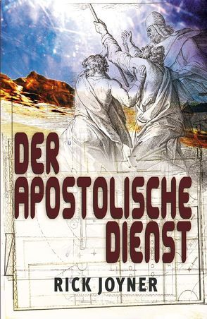 Der apostolische Dienst von Joyner,  Rick