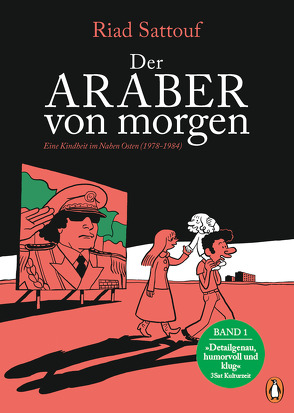 Der Araber von morgen, Band 1 von Platthaus,  Andreas, Sattouf,  Riad